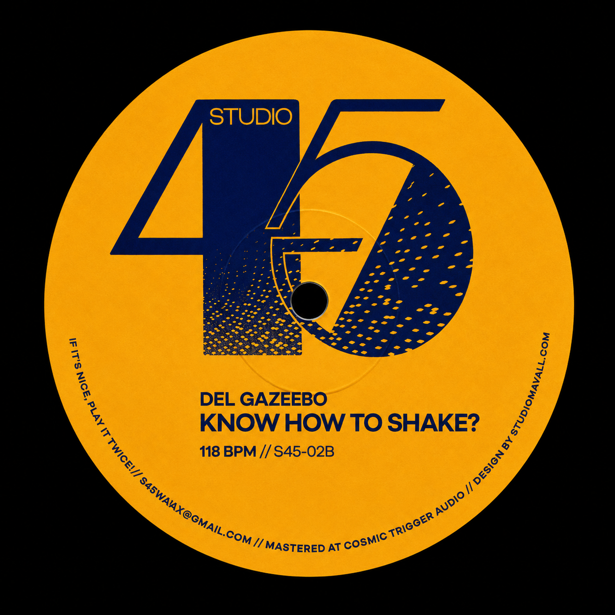 S45-02 - Studio 45 Vol. 2 - DJ Blendah & The Printz / Del Gazeebo (7" Vinyl)