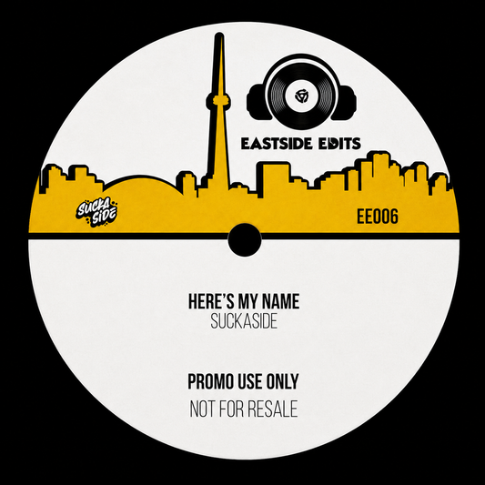 EE006 - Eastside Edits 006 - Suckaside (7" Vinyl)