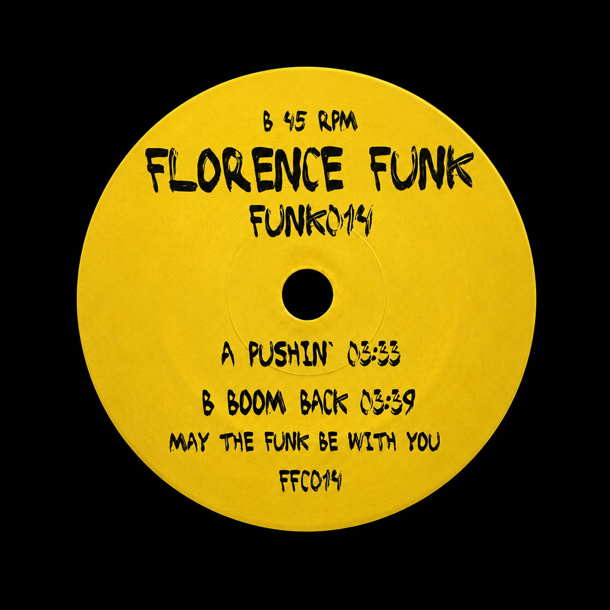 Florence Funk – Pushin' / Boom Back (FUNK014)