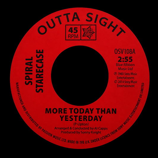 OSV108 - More Today Than Yesterday / Baby What I Mean - Spiral Starecase (7" Vinyl)