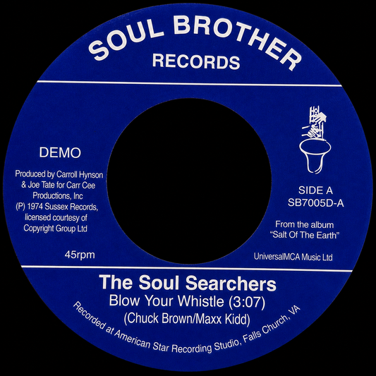 The Soul Searchers – Blow Your Whistle / Ashley's Roachclip