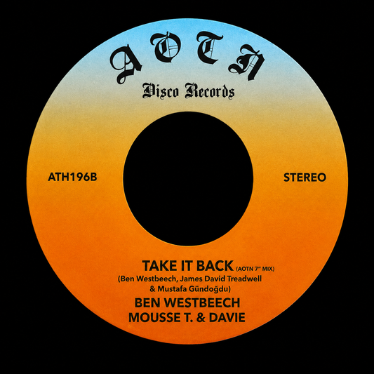 ATH196 - All In You / Take It Back - Ben Westbeech (7" Vinyl)