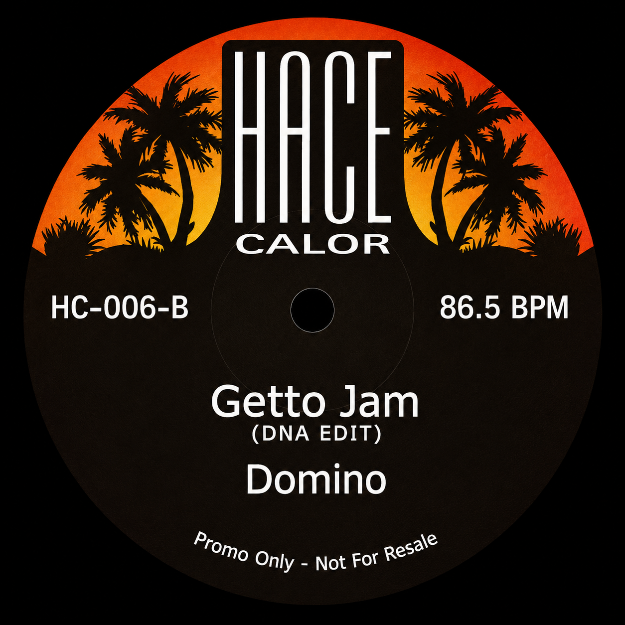 HC-006 - Whutcha Want? / Getto Jam (DNA Edits) - Nine / Domino (7" Vinyl)