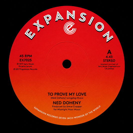 EX7025 - To Prove My Love / Guess Who's Looking For Love Again - Ned Doheny (7" Vinyl)